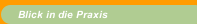 Blick in die Praxis